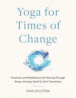 Yoga for Times of Change