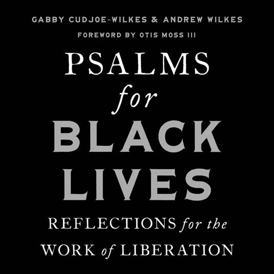 Psalms for Black Lives