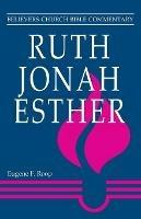 Ruth, Jonah, Esther - Eugene F Roop - cover