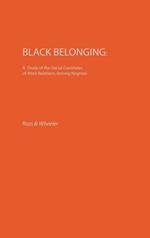 Black Belonging: A Study of the Social Correlates of Work Relations among Negroes