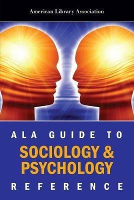 ALA Guide to Sociology and Psychology Reference - American Library Association - cover