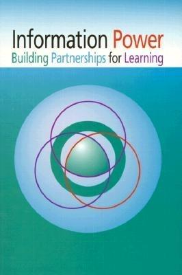 Information Power Building Partnerships for Learning - cover