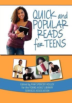 Quick and Popular Reads for Teens - Pam Spencer Holley - cover