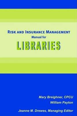 Risk and Insurance Management Manual for Libraries - American Library Association - cover