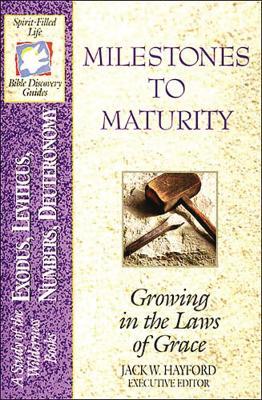 The Spirit-Filled Life Bible Discovery Series: B2-Milestones to Maturity - cover