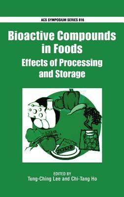 Bioactive Compounds in Foods: Effects of Processing and Storage - cover