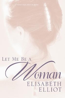 Let ME be a Woman - E. Elliot - cover