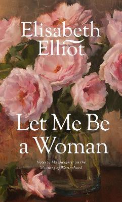 Let Me Be a Woman - E. Elliot - cover