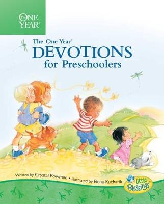 One Year Devotions For Preschoolers, The - Crystal Bowman - cover
