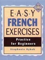 Easy French Exercises - Stephanie Rybak - cover