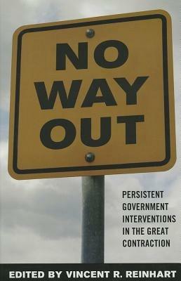 No Way Out?: Government Intervention and the Financial Crisis - cover