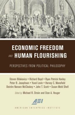 Economic Freedom and Human Flourishing: Perspectives from Political Philosophy - cover