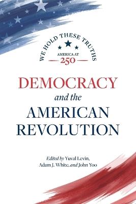 Democracy and the American Revolution - cover