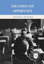 Education and Opportunity