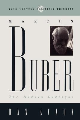 Martin Buber: The Hidden Dialogue - Dan Avnon - cover
