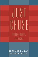 Just Cause: Freedom, Identity, and Rights