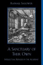 A Sanctuary of Their Own: Intellectual Refugees in the Academy