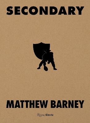Matthew Barney: Secondary - Matthew Barney - cover