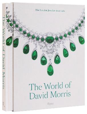 The World Of David Morris: The London Jeweler - Annabel Davidson,Phoebe and Cecily Morris - cover