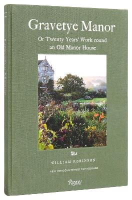 Gravetye Manor: 20 Years’ Work round an Old Manor House - William Robinson,Tom Coward - cover