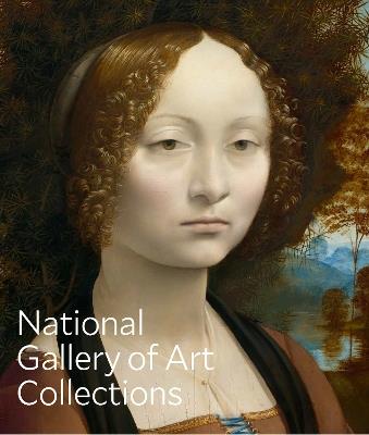 National Gallery of Art: The Collections - National Gallery of Art - cover