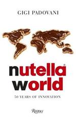 Nutella World: 50 Years of Innovation
