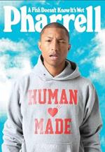 Pharrell: A Fish Doesn't Know It's Wet