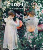 Sargent: The Masterworks