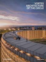 Vortex: The Architecture of a Circle