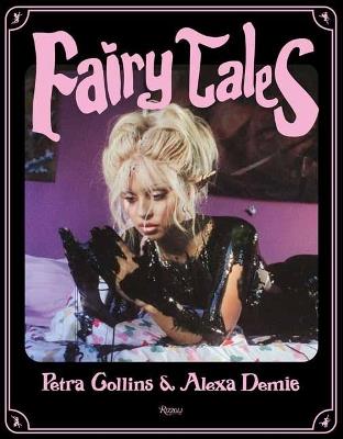 Fairytales - Petra Collins,Alexandra Leigh Demie - cover