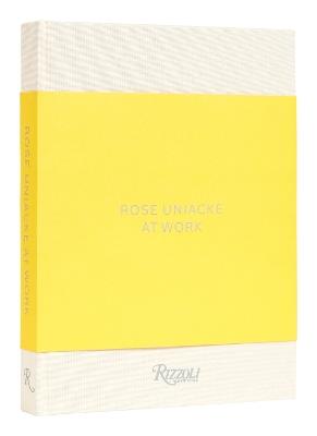 Rose Uniacke at Work - Rose Uniacke,Alice Rawsthorn - cover