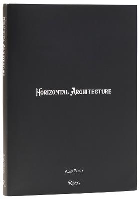 Horizontal Architecture: Alan Faena - Alan Faena - cover