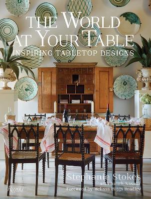 World at Your Table: Inspiring Tabletop Designs  - Stephanie Stokes,Judith Nasatir - cover