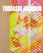Tomashi Jackson: Across the Universe