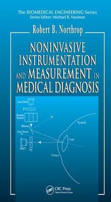 Noninvasive Instrumentation and Measurement in Medical Diagnosis - Robert B. Northrop - cover