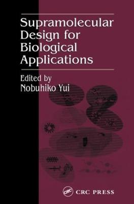 Supramolecular Design for Biological Applications - cover