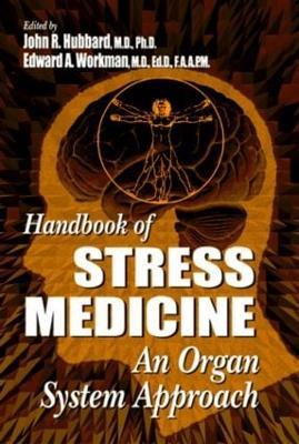 Handbook of Stress Medicine: An Organ System Approach - cover