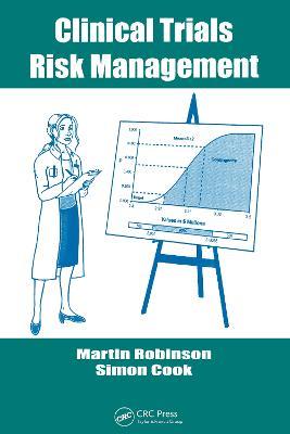 Clinical Trials Risk Management - Martin Robinson,Simon Cook - cover