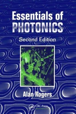 Essentials of Photonics - Alan Rogers - cover