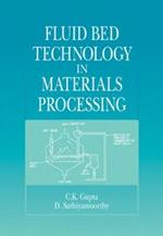 Fluid Bed Technology in Materials Processing