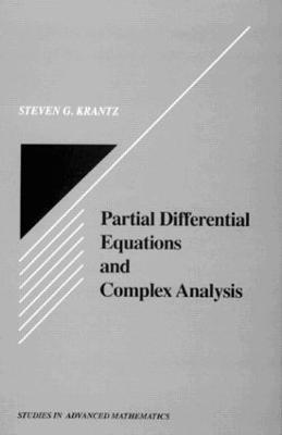 Partial Differential Equations and Complex Analysis - Steven G. Krantz - cover