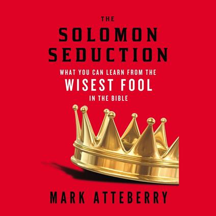 The SOLOMON SEDUCTION