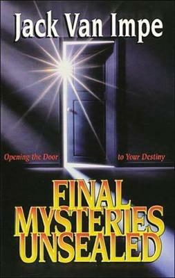 Final Mysteries Unsealed - Jack Van Impe - cover