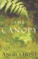 The Canopy - Angela Elwell Hunt - cover