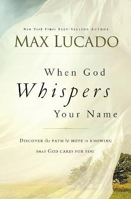 When God Whispers Your Name - Max Lucado - cover