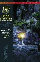 Joy in the Morning: Studies on Peace - Max Lucado - cover