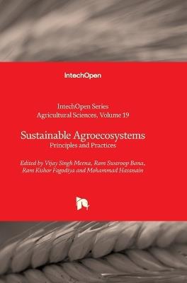 Sustainable Agroecosystems - Principles and Practices: Principles and Practices - cover