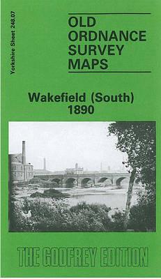 Wakefield (South) 1890: Yorkshire Sheet 248.07 - John Goodchild - cover