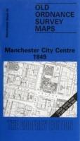 Manchester City Centre 1849: Manchester Sheet 28 - Nick Burton - cover
