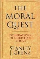 The Moral Quest - Stanley J Grenz - cover